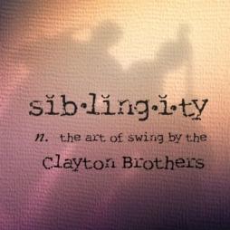 Siblingity di The Clayton Brothers - CD
