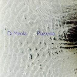 Di Meola Plays Piazzolla di Al Di Meola