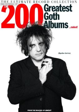 The Ultimate Record Collection - #18 The 200 Greatest Goth Albums...Ranked! di UNCUT THE ULTIMATE RECORD COLLECTION - RIVISTA The Ultimate Record Collection - #18 The 200 Greatest Goth Albums...Ranked! di UNCUT THE ULTIMATE RECORD COLLECTION - RIVISTA