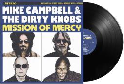 Mission Of Mercy di Mike Campbell & Dirty Knobs - LP Mission Of Mercy di Mike Campbell & Dirty Knobs - LP
