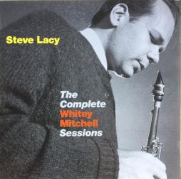 The Complete Whitey Mitchell Sessions di Steve Lacy