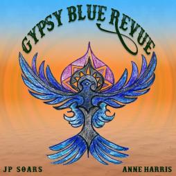 Gypsy Blue Revue di JP Soars