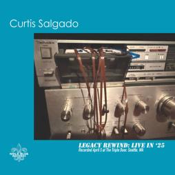 Legacy Rewind: Live In '25 di Curtis Salgado