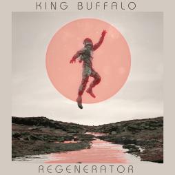 Regenerator di King Buffalo