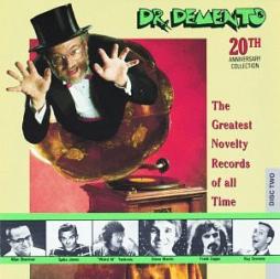 Dr. Demento 20th Anniversary Collection: The Greatest Novelty Records Of All Time di Dr. Demento
