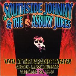 Live! At The Paradise Theater (Boston, Massachusetts December 23, 1978) di Southside Johnny