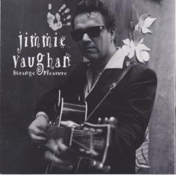Strange Pleasure di Jimmie Vaughan - CD Strange Pleasure di Jimmie Vaughan - CD
