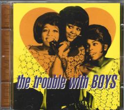 Here Come The Girls 7 The Trouble With Boys di Various