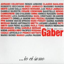... Io Ci Sono - Per Gaber 2003 • 2013 (50 Artisti Per Giorgio Gaber) di Various - CD ... Io Ci Sono - Per Gaber 2003 • 2013 (50 Artisti Per Giorgio Gaber) di Various - CD