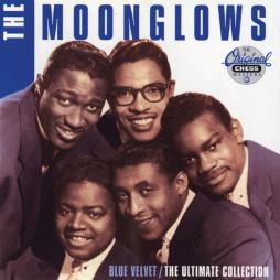 Blue Velvet-The Ultimate Collection di Moonglows