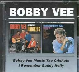 Bobby Vee Meets The Crickets/ I Remember Buddy Holly di Bobby Vee - CD