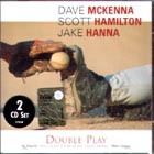 Double Play di McKenna Hamilton Hanna - CD Double Play di McKenna Hamilton Hanna - CD