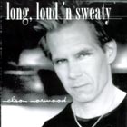 Long, Loud 'n Sweaty di Nelson Norwood - CD