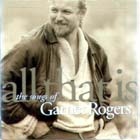 All_That_Is_:_The_Songs_Of-Garnet_Rogers