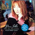 It Is All Relative - Tillis Sings Tillis di Pam Tillis - CD