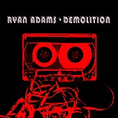Demolition-Ryan_Adams