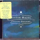 Chasing Daylight di Sister Hazel - CD