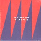 That & This di Anthony Cox - CD