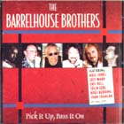 Pick It Up, Pass It On di Barrelhouse Brothers - CD