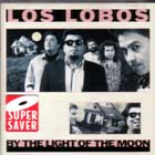 By_The_Light_Of_The_Moon-Los_Lobos