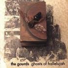 Ghosts Of Hallelujah di Gourds - CD