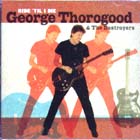 _Ride_Til_I_Die-George_Thorogood