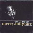 Mercy And Grace di Eric Reed - CD Mercy And Grace di Eric Reed - CD