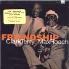 Friendship di Clark Terry &amp; Max Ro - CD