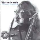 Marshlands di Warne Marsh - CD
