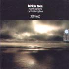 3 (Three) di Birkin Tree - CD 3 (Three) di Birkin Tree - CD