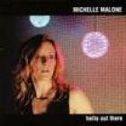 Hello Out There di Michelle Malone - CD Hello Out There di Michelle Malone - CD