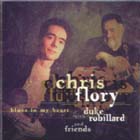 Blues In My Heart di Chris Flory - CD