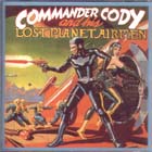 And His Lost Planet Airmen di Commander Cody - CD