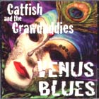 Venus Blues di Catfish &amp; Crawdaddies - CD