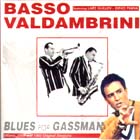 Blues_For_Gassman-Basso_Valdambrini
