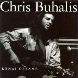 Kenai Dreams di Chris Buhalis - CD