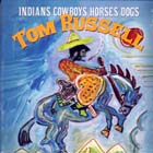 Indians_Cowboys_Horses_Dogs-Tom_Russell