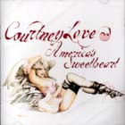 America's Sweetheart di Courtney Love - CD America's Sweetheart di Courtney Love - CD