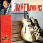 Tell_Me_Baby-Jimmy_Dawkins