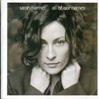 All_Of_Our_Names-Sarah_Harmer