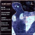 The Body Acoustic di The Body Acoustic - CD