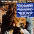 Baby Blue di Mary Lou Lord - CD