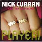 Player ! di Nick Curran And The Nitelifes - CD