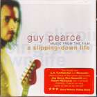 A Slipping Down Life di Guy Pearce - CD