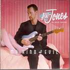 My Kind Of Evil di The Jw- Jones Blues Band - CD