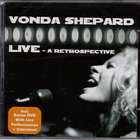 Live , A Retrospective di Vonda Shepard - CD Live , A Retrospective di Vonda Shepard - CD