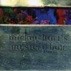 Mickey_Harts_Mistery_Box-Mickey_Hart