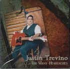 Too_Many_Heartaches-Justin_Trevino