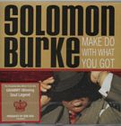 Make_Do_With_What_You_Got-Solomon_Burke