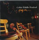 Play On ............. di Celtic Fiddle Festival - CD